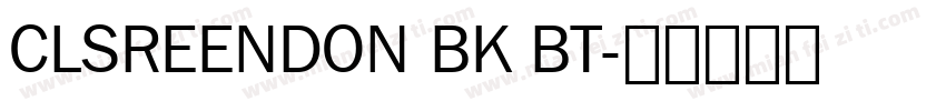 CLSREENDON BK BT字体转换